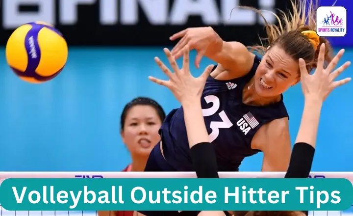 Volleyball Outside Hitter Tips