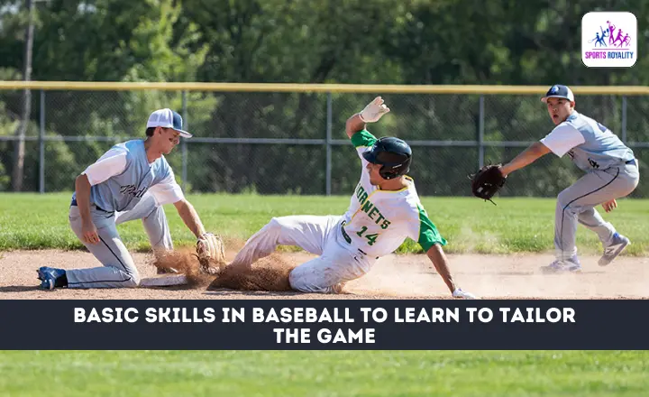 Basic Skills in Baseball