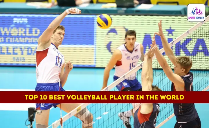 Top 10 Best Volleyball Player In The World